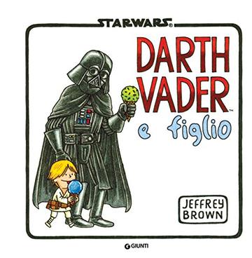 Star Wars. Darth Vader e figlio (Darth Vader in famiglia Vol. 1)